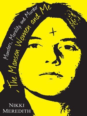 The Manson Women and Me - ebook